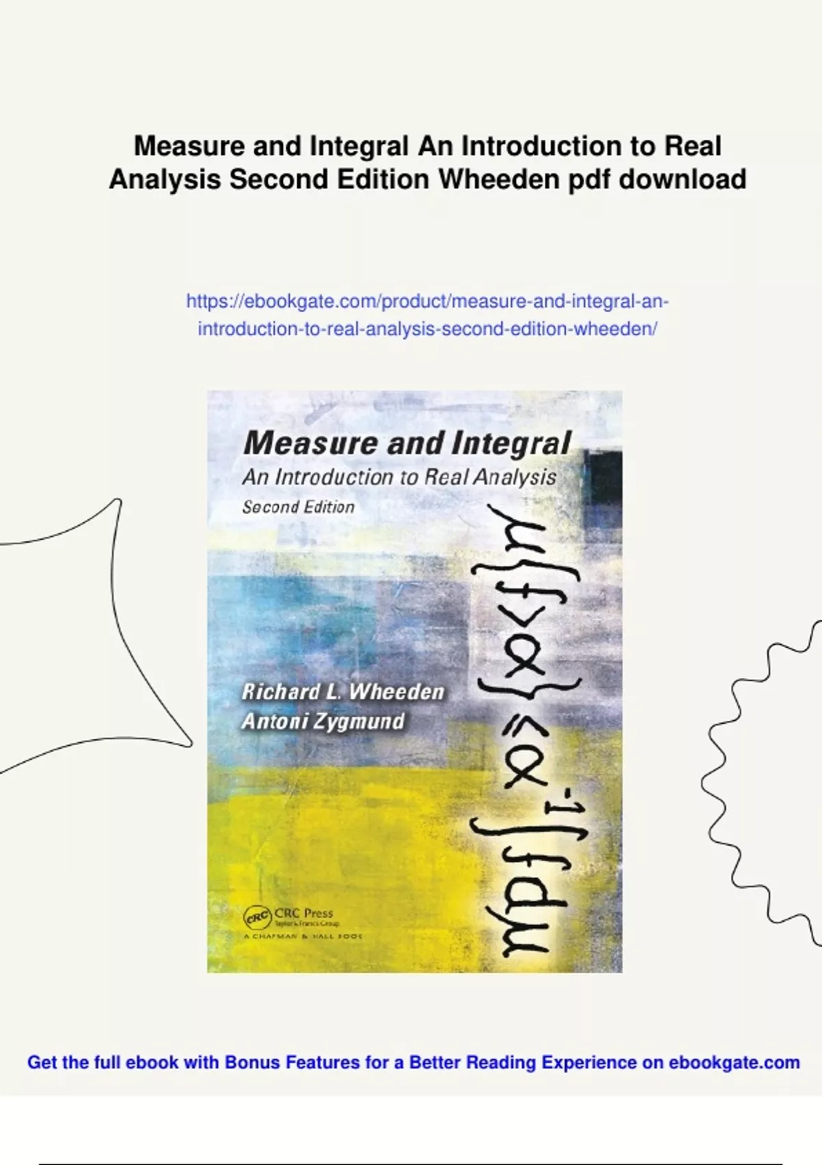 Summary Measure and Integral An Introduction to Real Analysis Second ...