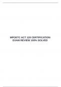  MPOETC ACT 120 CERTIFICATION EXAM REVIEW 100&percnt; SOLVED &emsp;