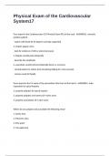 Physical Exam of the Cardiovascular System Questions and Answers 100&percnt; CORRECT 