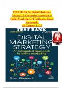 TEST BANK for Digital Marketing Strategy: An Integrated Approach to Online Marketing, 3rd Edition by Simon Kingsnorth, Verified Chapters 1 - 22, Complete Newest Version