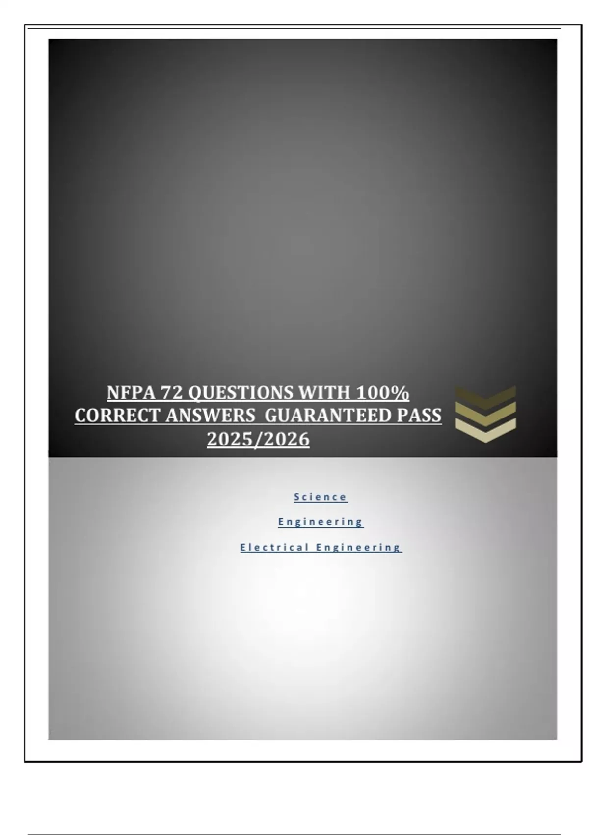 NFPA 72 QUESTIONS WITH 100% CORRECT ANSWERS GUARANTEED PASS 2025/2026 ...