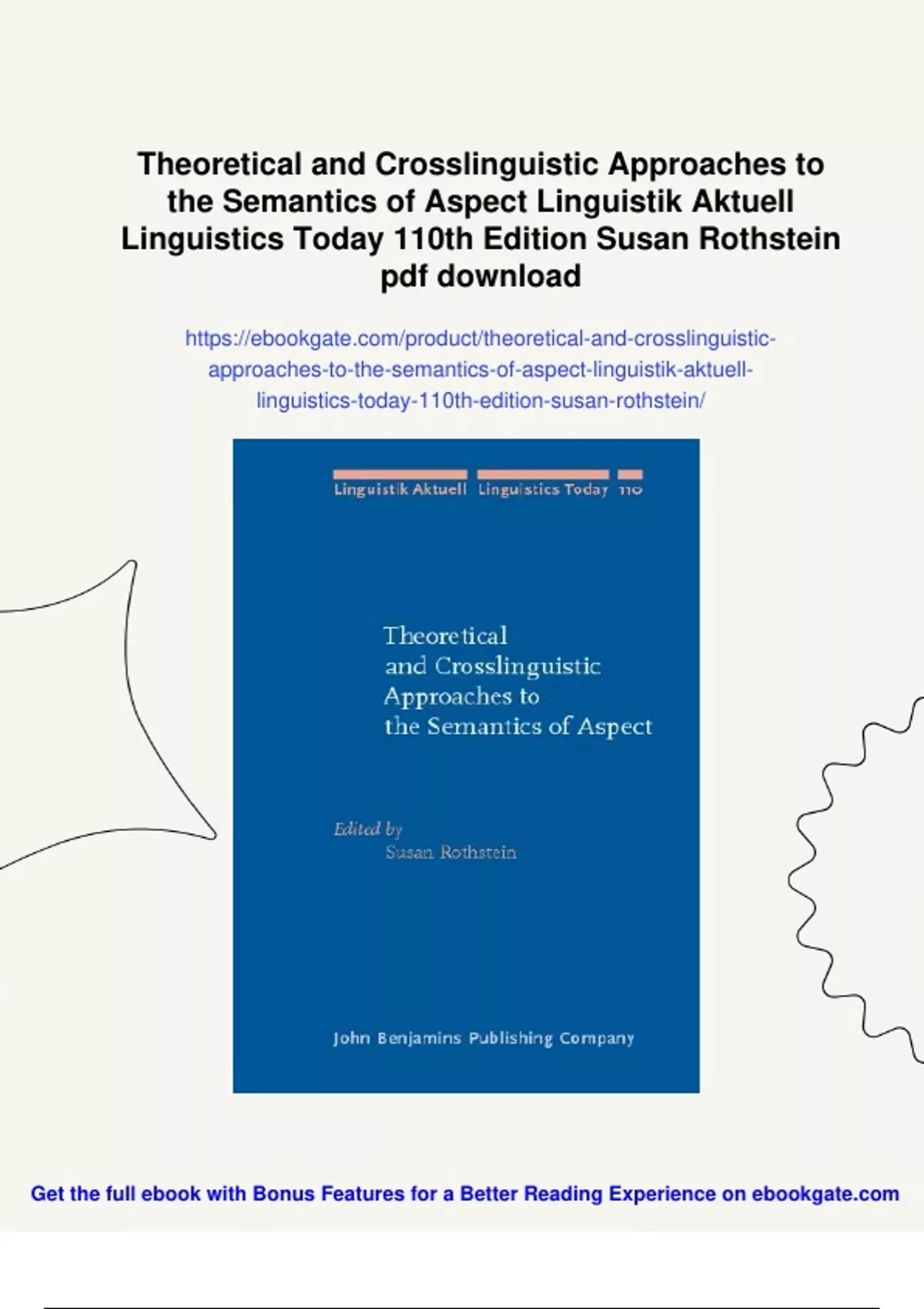 Summary Theoretical and Crosslinguistic Approaches to the Semantics of ...