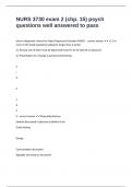 NURS 3730 exam 2 &lpar;chp&period; 15&rpar; psych questions well answered to pass