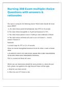 Nursing 308 Exam multiple choice Questions with answers & rationales 