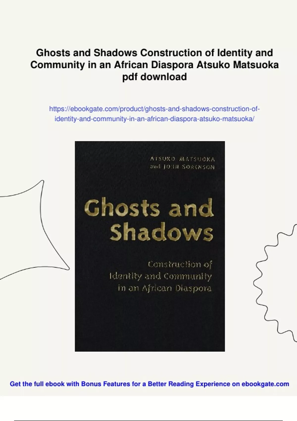 Summary Ghosts and Shadows Construction of Identity and Community in an ...