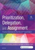 Test Bank for Prioritization Delegation and Assignment Practice Exercises for the NCLEX Exam 4th Edition By Linda A&period; LaCharity &lpar;&rpar;&comma; 9780323498289&comma; Chapter 1-22 Questions and Answers A&plus;