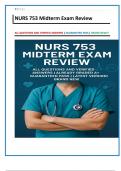 NURS 753 Midterm Exam Review 2024&sol;2025  &vert; Verified Questions & A&plus; Answers &vert; Updated Test Bank &vert; Guaranteed Pass&vert; Brand new &excl;&excl;