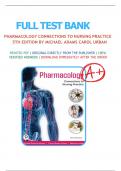 Test Bank For Pharmacology Connections to Nursing Practice 5th Edition by Michael Adams Carol Urban&vert; 9780136797753&vert; Chapters 1-10&vert; LATEST