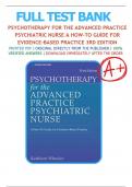 Test Bank for Psychotherapy for the Advanced Practice Psychiatric Nurse&colon; A How-To Guide for Evidence-Based Practice&comma; 3rd Edition&comma; by Kathleen Wheeler&comma; All Chapters 1-24 LATEST