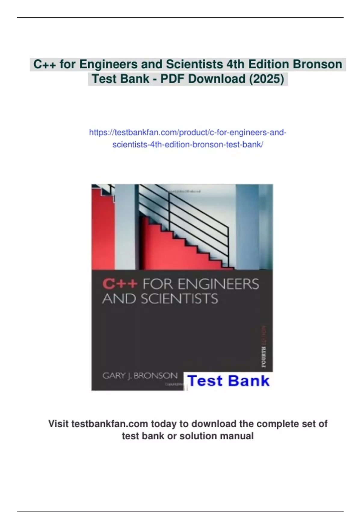 Summary C++ for Engineers and Scientists 4th Edition Bronson Test Bank ...