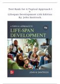 A&period;&Tab;TEST BANK FOR TOPICAL APPROACH TO LIFESPAN DEVELOPMENT 11TH EDITION BY JOHN SANTROCK ALL COMPLETE VERIFIED A&plus;