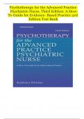 Test Bank Complete&semi; Psychotherapy for the Advanced Practice Psychiatric Nurse&colon; A How-To Guide for Evidence-Based Practice 3rd Edition&comma; &lpar;2025&rpar; Kathleen Wheeler&comma; All Chapters 1-24&vert; Verified&vert; Rationale