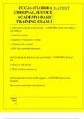 FCCJA &lpar;FLORIDA CRIMINAL JUSTICE ACADEMY&rpar; BASIC TRAINING EXAM 3  QUESTIONS AND ANSWERS 2025