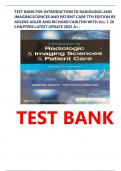 TEST BANK FOR INTRODUCTION TO RADIOLOGIC AND IMAGING SCIENCES AND PATIENT CARE 7TH EDITION BY ARLENE ADLER AND RICHARD CARLTON WITH ALL 1-26 CHAPTERS LATEST UPDATE 2025 A&plus;&period;