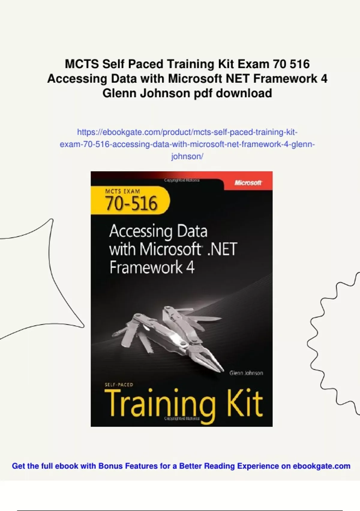 Summary MCTS Self Paced Training Kit Exam 70 516 Accessing Data with ...