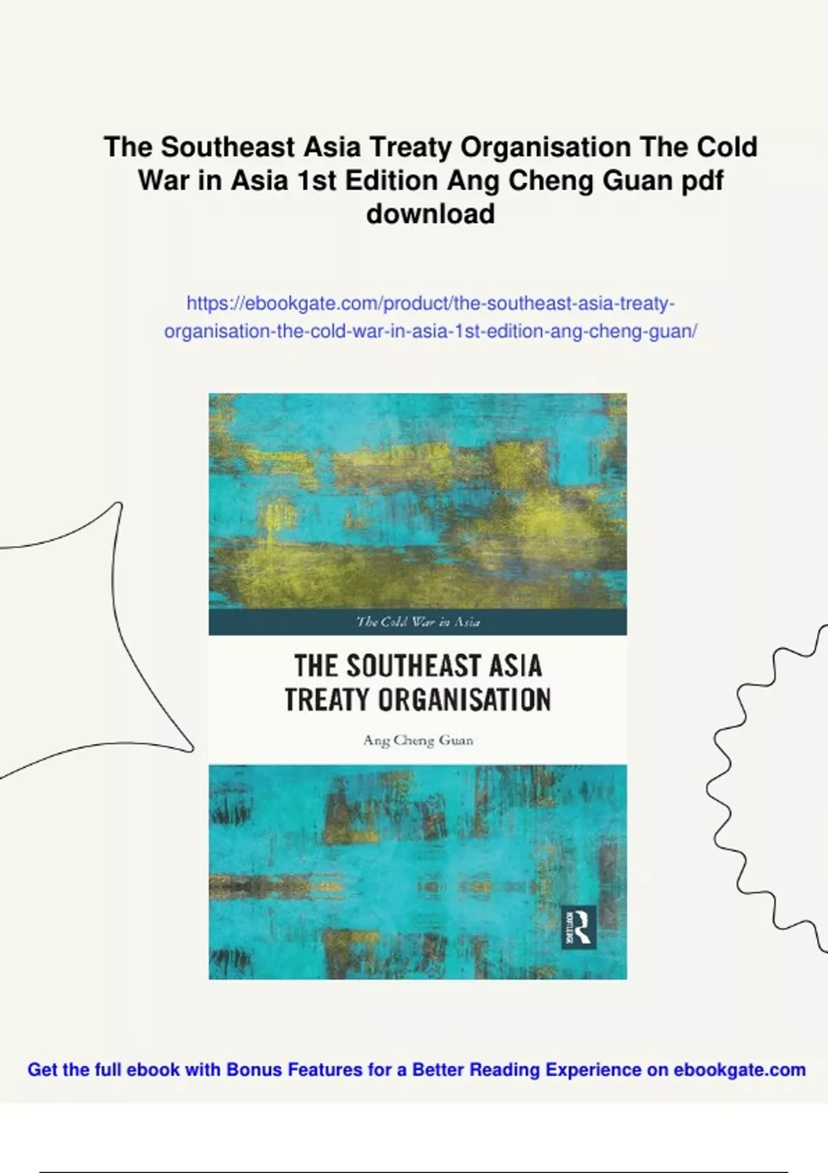 Summary The Southeast Asia Treaty Organisation The Cold War in Asia 1st ...