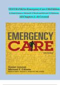 Emergency care 13th edition daniel limmer test bank chapter -1-41 all covered  questions and answers with explanations