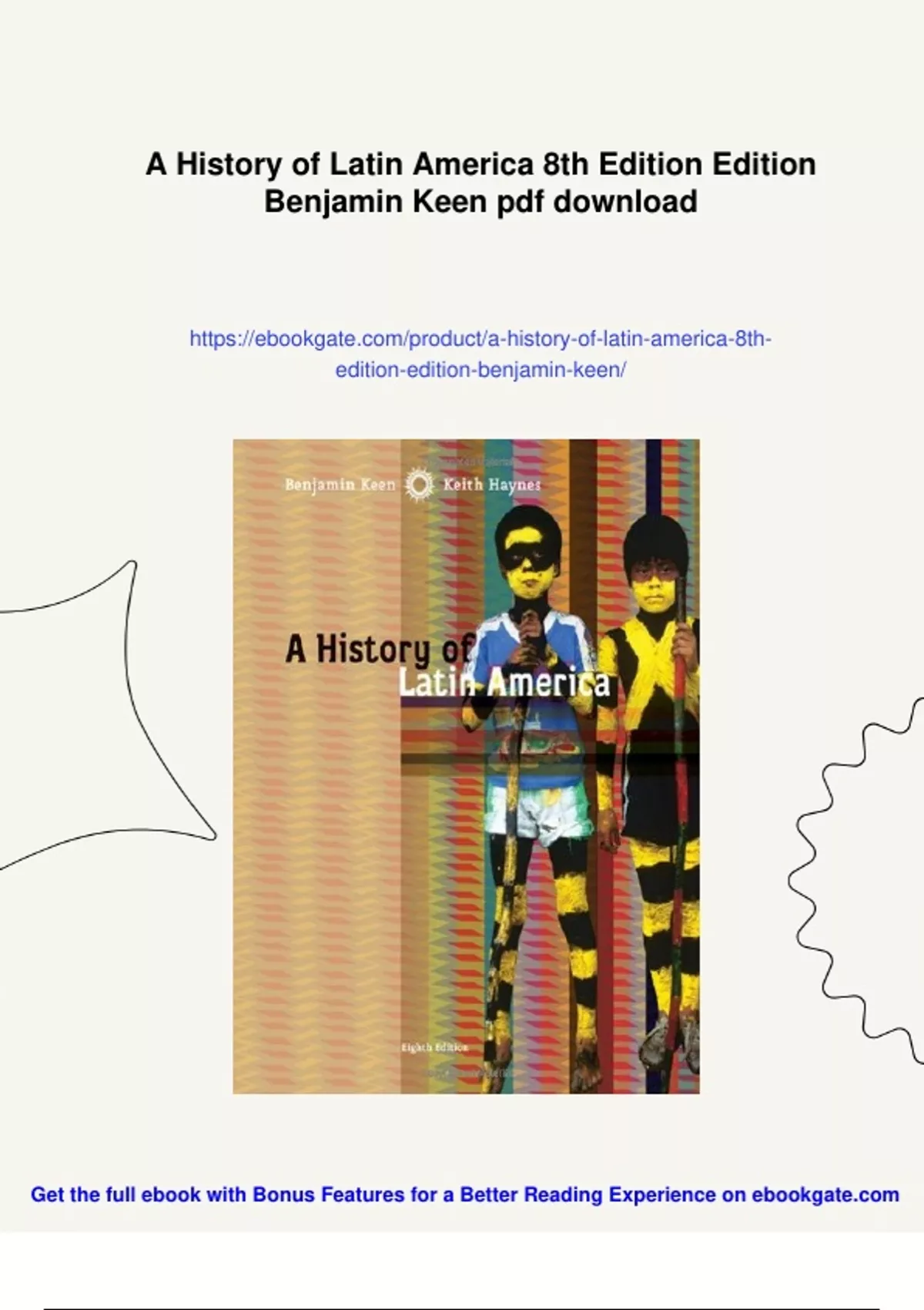 Summary A History of Latin America 8th Edition Edition Benjamin Keen ...