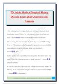 PN Adult Medical Surgical Kidney Disease Exam 2025 Questions and Answers