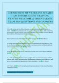 DEPARTMENT OF VETERANS AFFAIRS LAW ENFORCEMENT TRAINING CENTER WELCOME & ORIENTATION&period; EXAM 2025 QUESTIONS AND ANSWERS