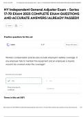 NY Independent General Adjuster Exam - Series 17-70 EXAM 2025 COMPLETE EXAM QUESTIONS AND ACCURATE ANSWERS &vert;ALREADY PASSED&excl;&excl;