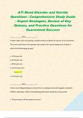ATI Mood Disorder and Suicide Questions &sol; Comprehensive Study Guide &ndash; Expert Strategies&comma; Review of Key Quizzes&comma; and Practice Questions for Guaranteed Success  
