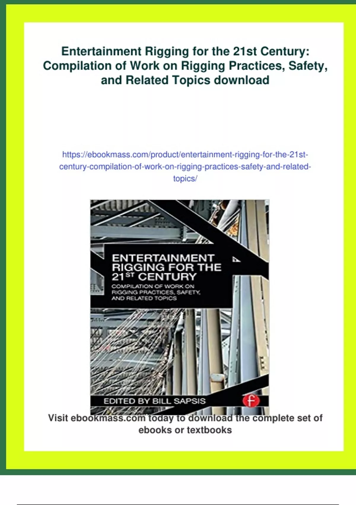 Summary Entertainment Rigging for the 21st Century: Compilation of Work ...