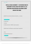 NUR 504 EXAM ASSIGMENT 1-7 ADVANCED HEALTH ASSESSMENT ACTAUL EXAM TEST BANK ALL 500 QUESTIONS AND DETAILED SOLUTIONS LATEST UPDATE THIS YEAR