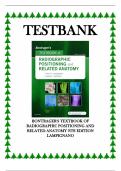 TEST BANK For Bontragers Textbook of Radiographic Positioning and Related Anatomy 9th Edition by Lampignano &vert; Complete Chapter's 1 - 20 &vert; 100 &percnt; Verified
