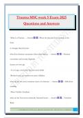 Trauma MSC week 5 Exam 2025 Questions and Answers
