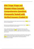 ENA Triage Triage and Disaster&equals;Mass Casualty Comprehensive Questions &lpar;Frequently Tested&rpar; with Verified Answers Graded A&plus;