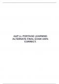  A&P LL PORTAGE LEARNING ALTERNATE FINAL EXAM 100&percnt; CORRECT&period; &emsp;