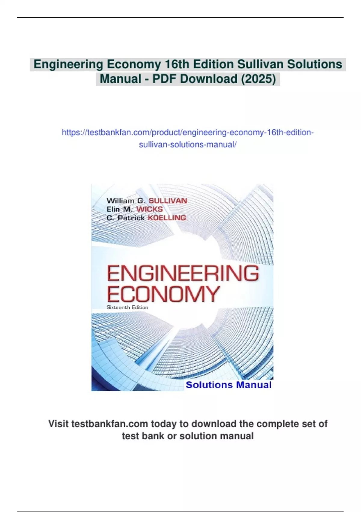 Summary Engineering Economy 16th Edition Sullivan Solutions Manual - Instant Download - Solution ...