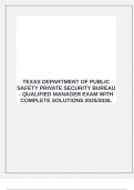 TEXAS DEPARTMENT OF PUBLIC SAFETY PRIVATE SECURITY BUREAU - QUALIFIED MANAGER EXAM WITH COMPLETE SOLUTIONS 2025&sol;2026&period;