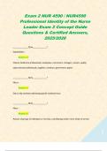 Exam 2 NUR 4590 &sol; NUR4590 Professional Identity of the Nurse Leader Exam 2 Concept Guide Questions & Certified Answers&comma; 2025&sol;2026  