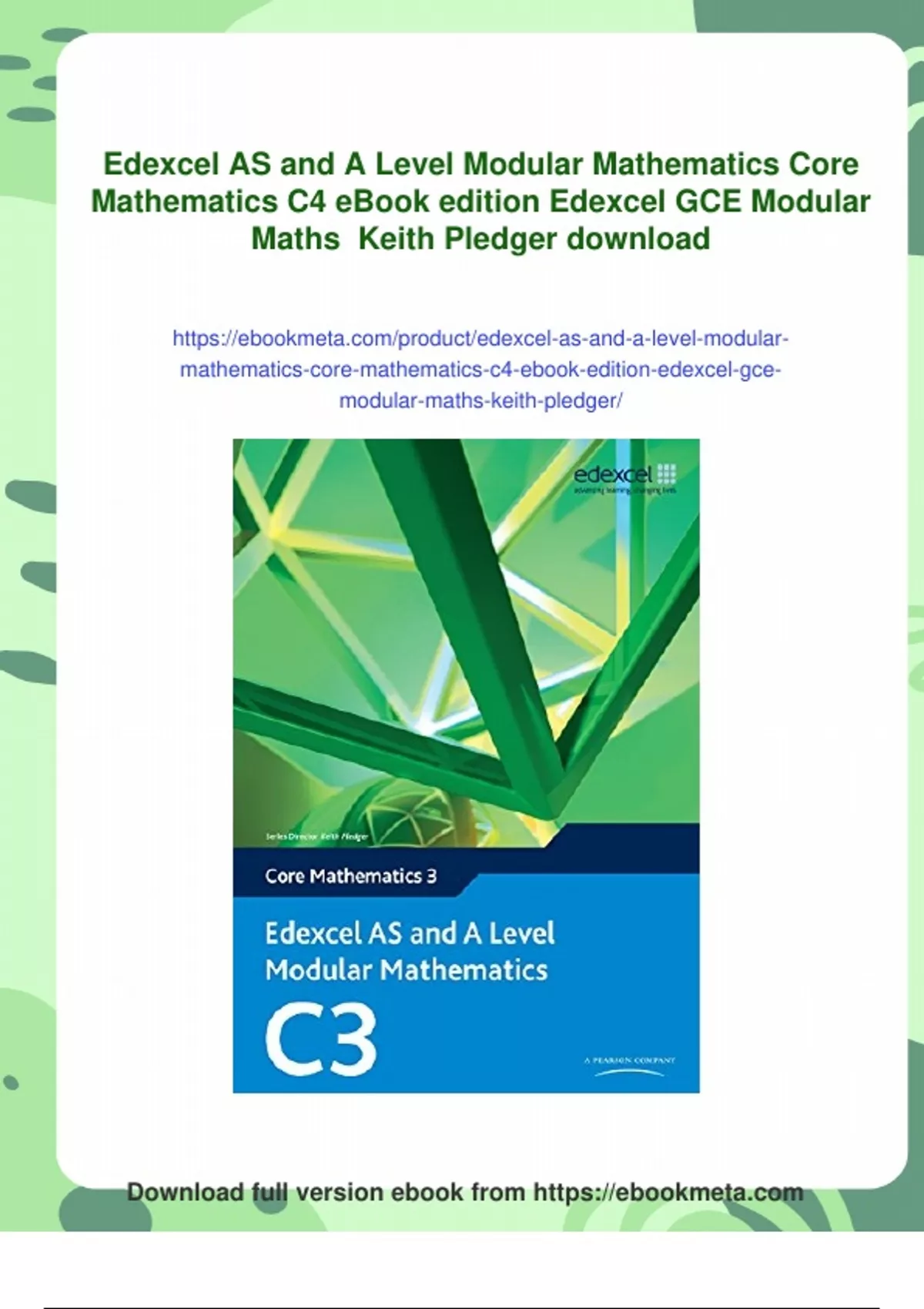 Summary Edexcel AS and A Level Modular Mathematics Core Mathematics C4 ...