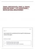 TESOL CERTIFICATE&comma; PART 2&colon; TEACH ENGLISH NOW&excl; &vert; 375 QUESTIONS &vert; WITH ACTUAL SOLUTIONS&excl;&excl;