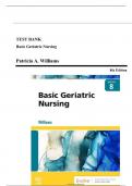 Test Bank - Basic Geriatric Nursing&comma; 8th Edition &lpar;Williams&comma; 2023&rpar;&comma; Chapter 1-20 &plus; NCLEX Case Studies with answers &vert; All Chapters