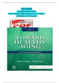 Test Bank for Toward Healthy Aging&colon; Human Needs and Nursing Response 11th Edition&vert; 9780323809887&vert; All Chapters&vert; LATEST