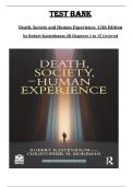 Death, Society and Human Experience – 13th Edition by Robert Kastenbaum – Complete Test Bank (Chapters 1–15)