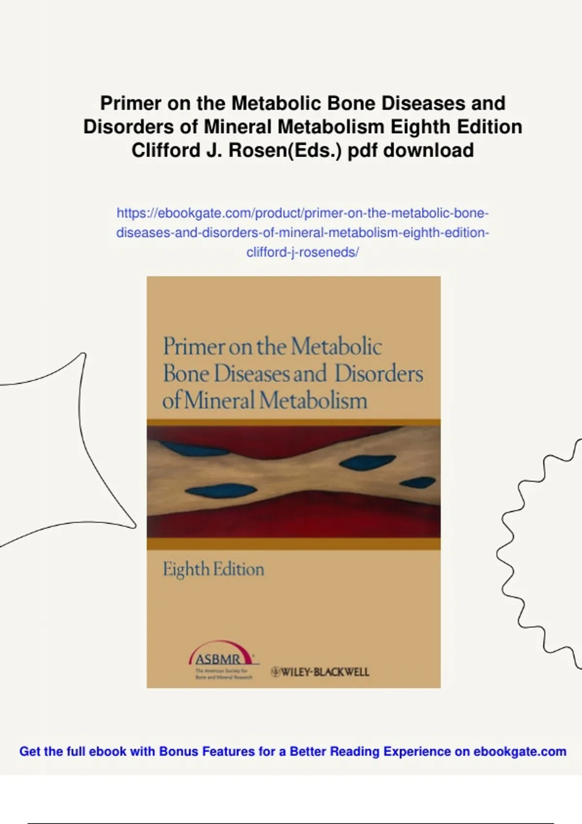 Summary Primer on the Metabolic Bone Diseases and Disorders of Mineral ...