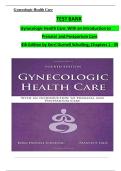 Gynecologic Health Care with an Introduction to Prenatal and Postpartum Care 4th Edition Test Bank&period;