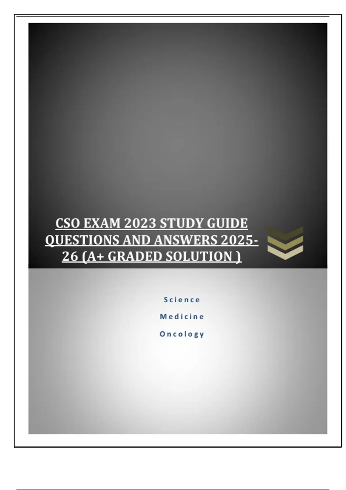 CSO EXAM 2023 STUDY GUIDE QUESTIONS AND ANSWERS 2025-26 (A+ GRADED ...
