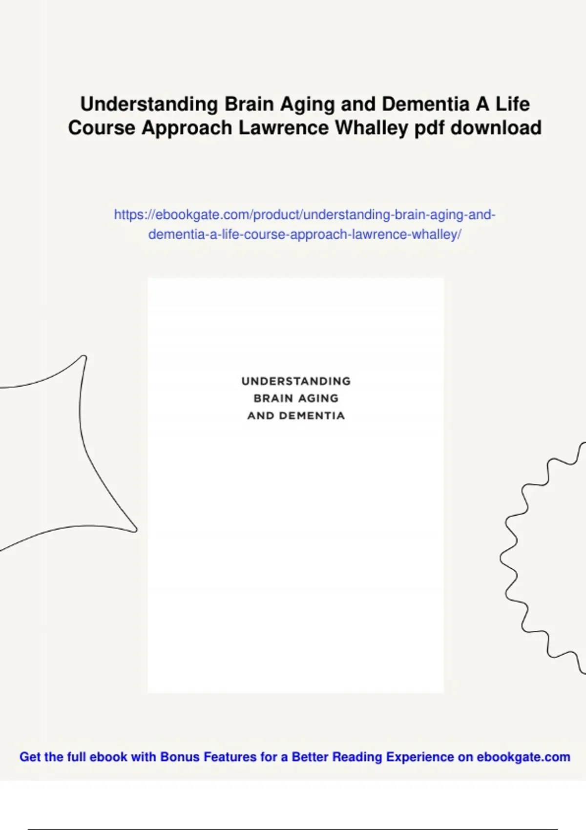 Summary Understanding Brain Aging and Dementia A Life Course Approach ...