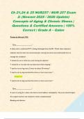 Ch 21&comma;24 & 25 NUR257 &sol; NUR 257 Exam 2&colon; &lpar;Newest 2025 &sol; 2026 Update&rpar; Concepts of Aging & Chronic Illness &vert; Questions & Certified Answers &vert; 100&percnt; Correct &vert; Grade A &ndash; Galen  