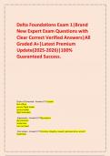 Delta Foundations Exam 1&vert;Brand New Expert Exam Questions with Clear Correct Verified Answers&vert;All Graded A&plus;&vert;Latest Premium Update&lpar;2025-2026&rpar;&vert;100&percnt; Guaranteed Success&period;