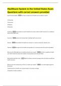 Healthcare System in the United States Exam Questions with correct answers provided