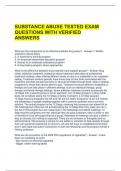 SUBSTANCE ABUSE TESTED EXAM QUESTIONS WITH VERIFIED ANSWERS 