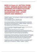 NUR1141 Exam 4&comma;5  &lbrack;ACTUAL EXAM&rsqb;  LATEST VERSION &lbrack;QUESTIONS AND  ANSWERS&rsqb; WITH PRACTICE EXAM  DETAILED AND VERIFIED FOR  GUARANTEED PASS- LATEST  UPDATE 2025 GRADED A