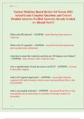 Nuclear Medicine Board Review 9&period;0 Newest 2025  Actual Exam&vert; Complete Questions and Correct  Detailed Answers &lpar;Verified Answers&rpar; Already Graded  A&plus; &lpar;Brand New&excl;&excl;&rpar; 